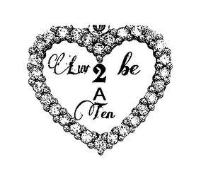 LUV 2 BE A TEN logo