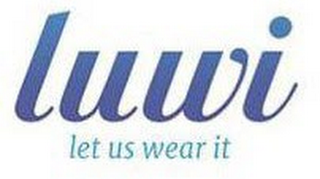 LUWI LET US WEAR IT