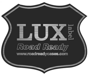LUX LABEL ROAD READY WWW.ROADREADYCASES.COM logo
