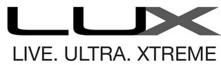 LUX LIVE. ULTRA. XTREME logo