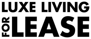 LUXE LIVING FOR LEASE logo