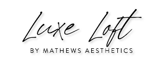 LUXE LOFT BY MATHEWS AESTHETICS logo