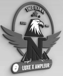 LUXE X AMPLEUR THEO ELAN NY ESTD 2025 WITH EAGLE AND MY NAME STANDARD WORD N IN BETWEEN logo