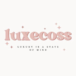 LUXECOSS LUXURY IS A STATE OF MIND logo