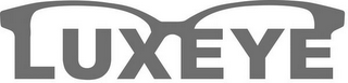 LUXEYE