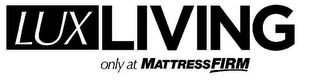 LUXLIVING ONLY AT MATTRESS FIRM logo