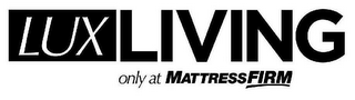 LUXLIVING ONLY AT MATTRESS FIRM logo