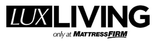 LUXLIVING ONLY AT MATTRESS FIRM logo