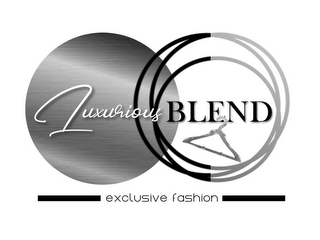 LUXURIOUS BLEND EXCLUSIVE FASHION logo