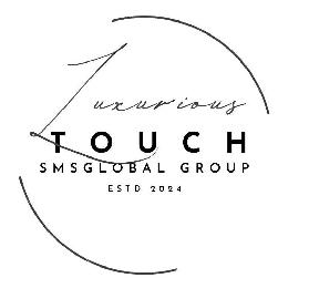 LUXURIOUS TOUCH SMSGLOBAL GROUP ESTD 2024 logo
