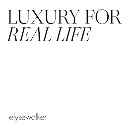 LUXURY FOR REAL LIFE ELYSEWALKER logo