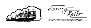 LUXURY RAILS EXCEPTIONAL SERVICE FOR EXCEPTIONAL PEOPLE.....-FORMERLY FORTY-EIGHT TO CHICAGO- logo