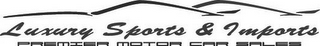 LUXURY SPORTS & IMPORTS PREMIER MOTOR CAR SALES logo
