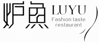 LUYU FASHION TASTE RESTAURANT logo