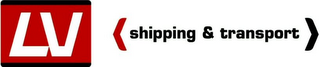 LV SHIPPING & TRANSPORT logo