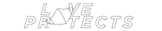 LVE PRTECTS logo