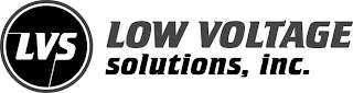 LVS LOW VOLTAGE SOLUTIONS, INC. logo