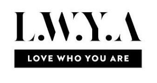 L.W.Y.A LOVE WHO YOU ARE logo