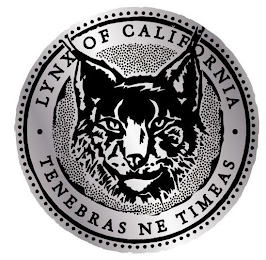 ·LYNX OF CALIFORNIA· TENEBRAS NE TIMEAS logo