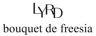 LYRD BOUQUET DE FREESIA logo