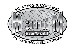 M AND M MEIERS MECHANICAL HEATING & COOLING PLUMBING & ELECTRICAL logo