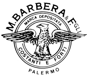 M. BARBERA & F.GLI MARCA DEPOSITATA CONSTANTI E FORTI PALERMO logo