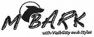 M BARK WITH VISIBILITY AND STYLE! logo
