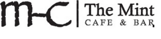 M-C THE MINT CAFE & BAR logo