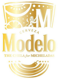 M CERVEZA MODELO THE CHELA FOR MICHELADAS logo