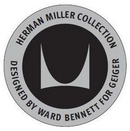 M HERMAN MILLER COLLECTION DESIGNED BY WARD BENNETT FOR GEIGER logo