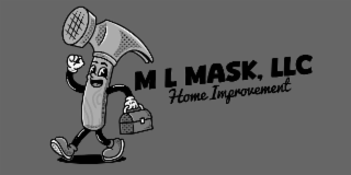 M L MASK, LLC HOME IMPROVEMENT logo