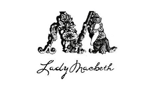 M LADY MACBETH logo