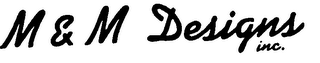 M & M DESIGNS INC. logo
