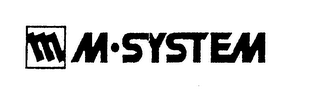M M-SYSTEM