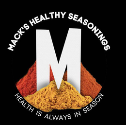 M MACK'S HEALTHY SEASONINGS HEALTH IS ALWAYS IN SEASON logo