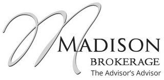 M MADISON BROKERAGE THE ADVISOR'S ADVISOR logo