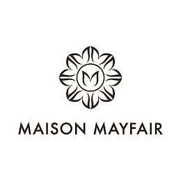 M MAISON MAYFAIR