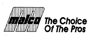 M MALCO THE CHOICE OF THE PROS logo