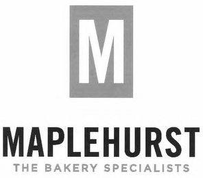M MAPLEHURST THE BAKERY SPECIALISTS