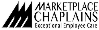M MARKETPLACE CHAPLAINS EXCEPTIONAL EMPLOYEE CARE logo