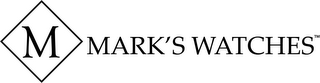 M MARK'S WATCHES TM logo