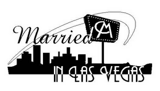 M MARRIED IN LAS VEGAS logo