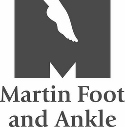 M MARTIN FOOT AND ANKLE logo