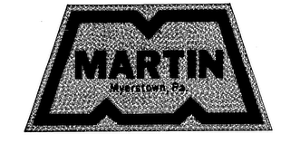 M MARTIN MYERSTOWN,PA.  M logo