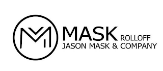 M MASK ROLLOFF JASON MASK & COMPANY logo