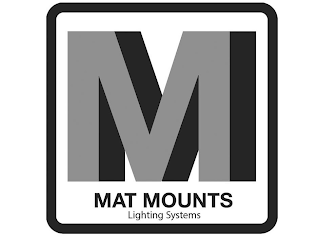 M MAT MOUNTS LIGHTING SYSTEMS logo