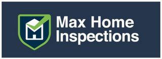 M MAX HOME INSPECTIONS logo