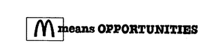 M MEANS OPPORTUNITIES logo