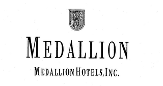 M MEDALLION MEDALLION HOTELS, INC.