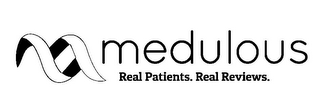 M MEDULOUS REAL PATIENTS. REAL REVIEWS. logo